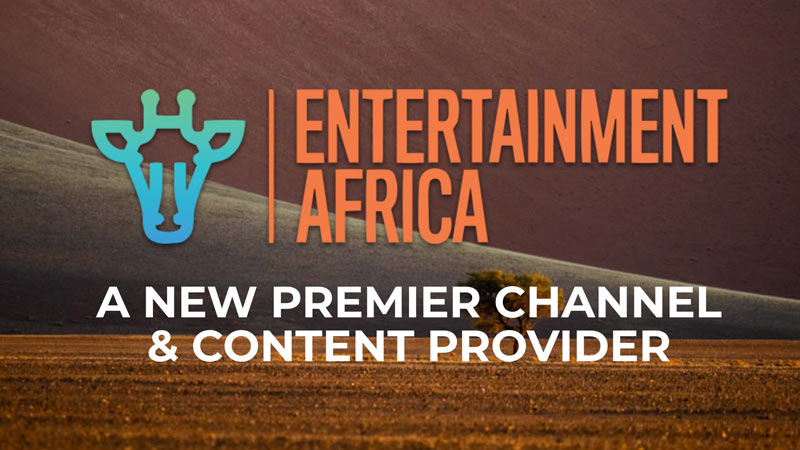 Entertainment Africa premier channel and content provider syndication production distribution